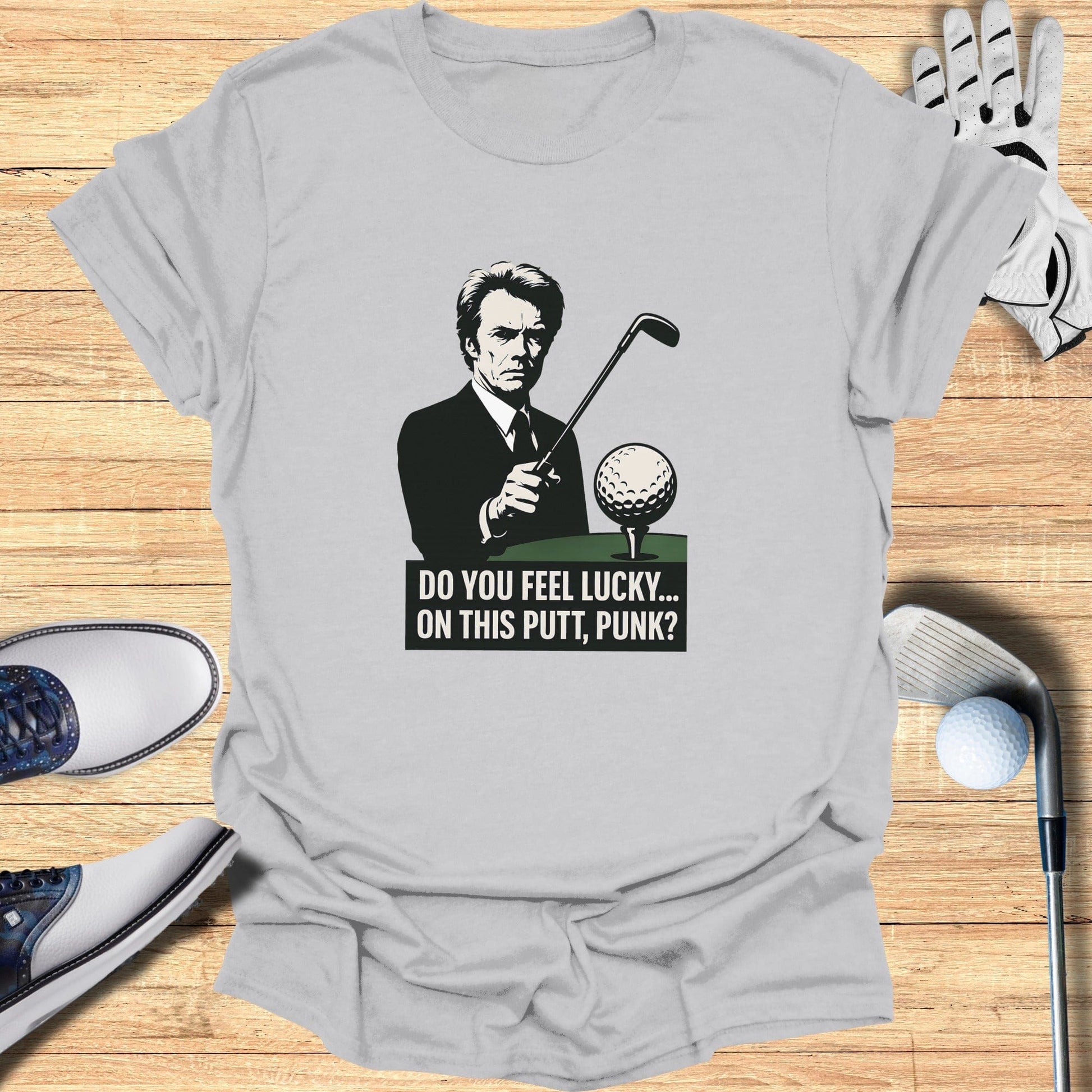 Do You Feel Lucky, Putt? T-Shirt - Funny Golf Tee by Swing Epic
