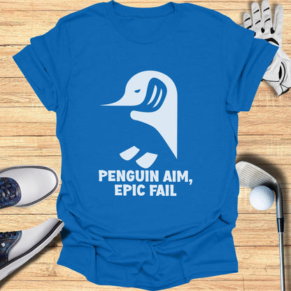 Penguin Aim Epic Fail Funny Golf T-Shirt