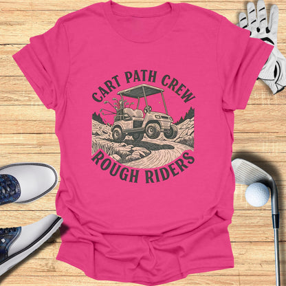 Pink t-shirt with "Cart Path Crew Rough Riders" text and a golf cart illustration.