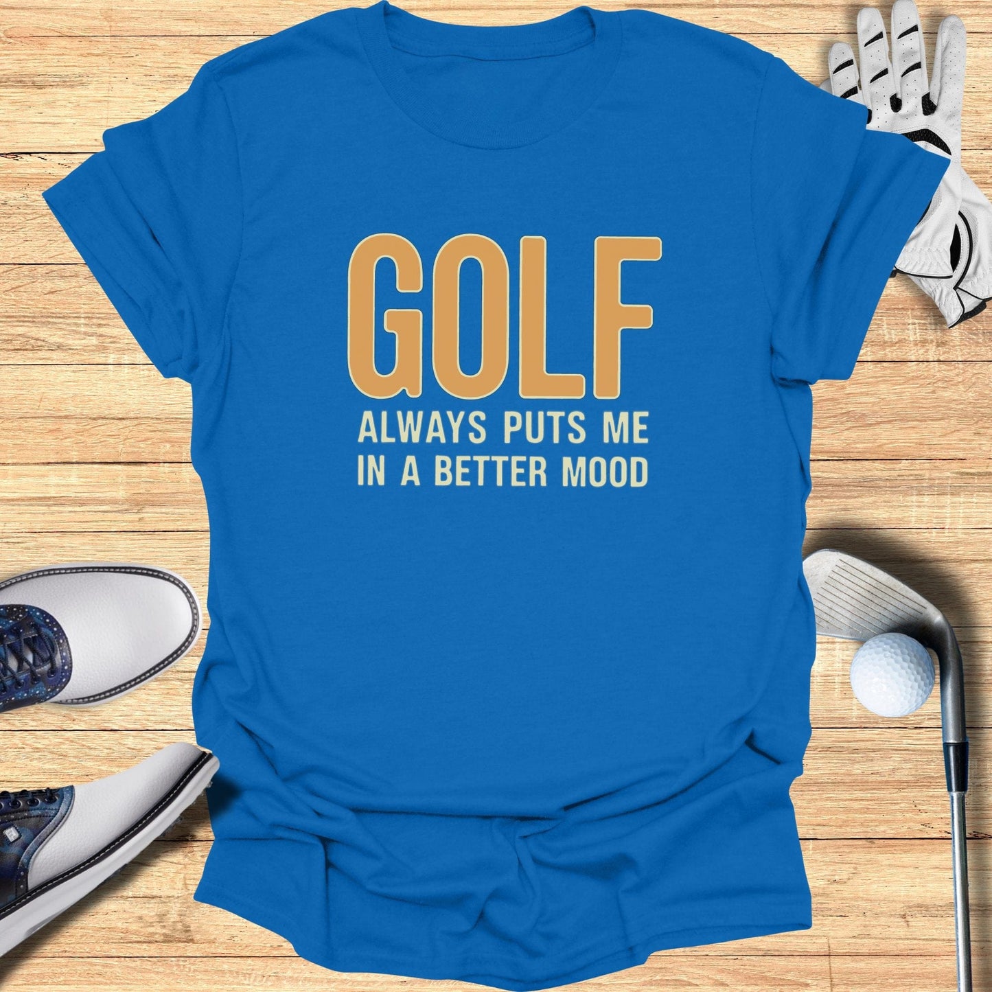 Golf Always T-Shirt - Funny Golf Tee by Swing Epic