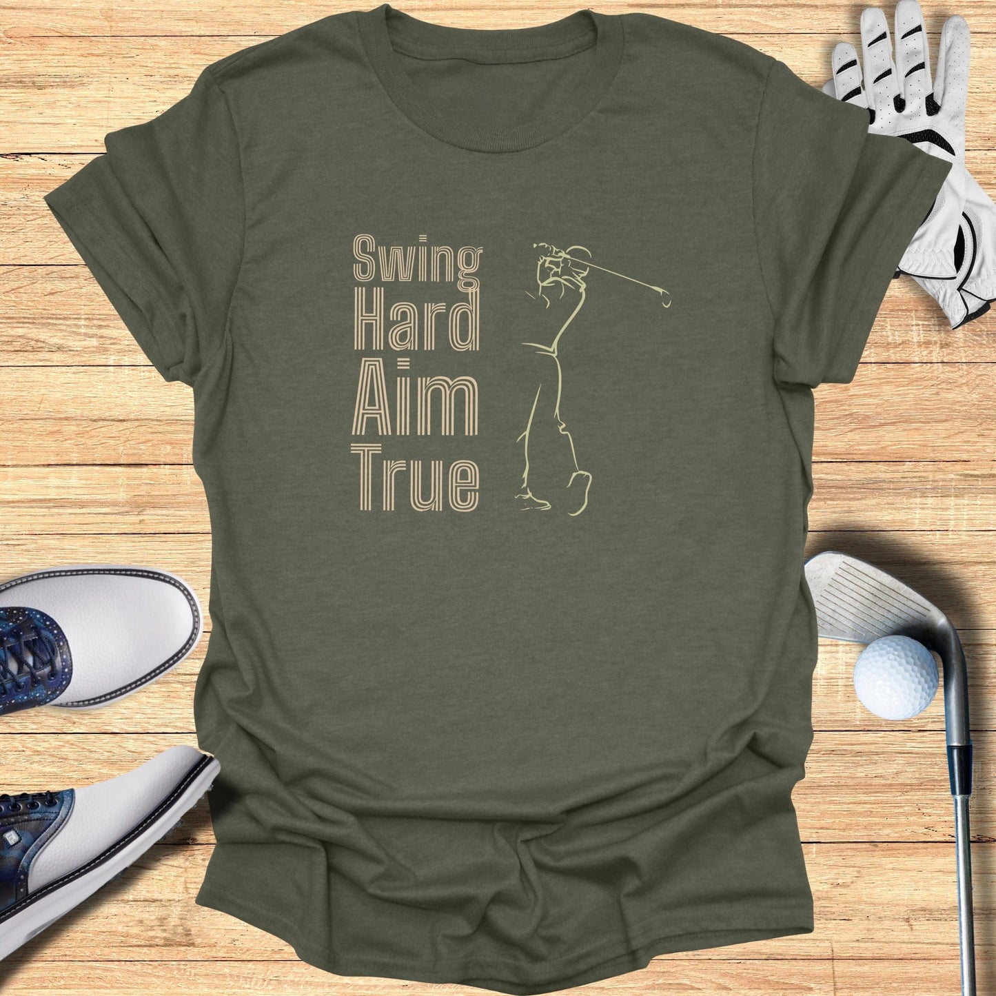Swing Hard Aim True T-Shirt - Funny Golf Tee by Swing Epic