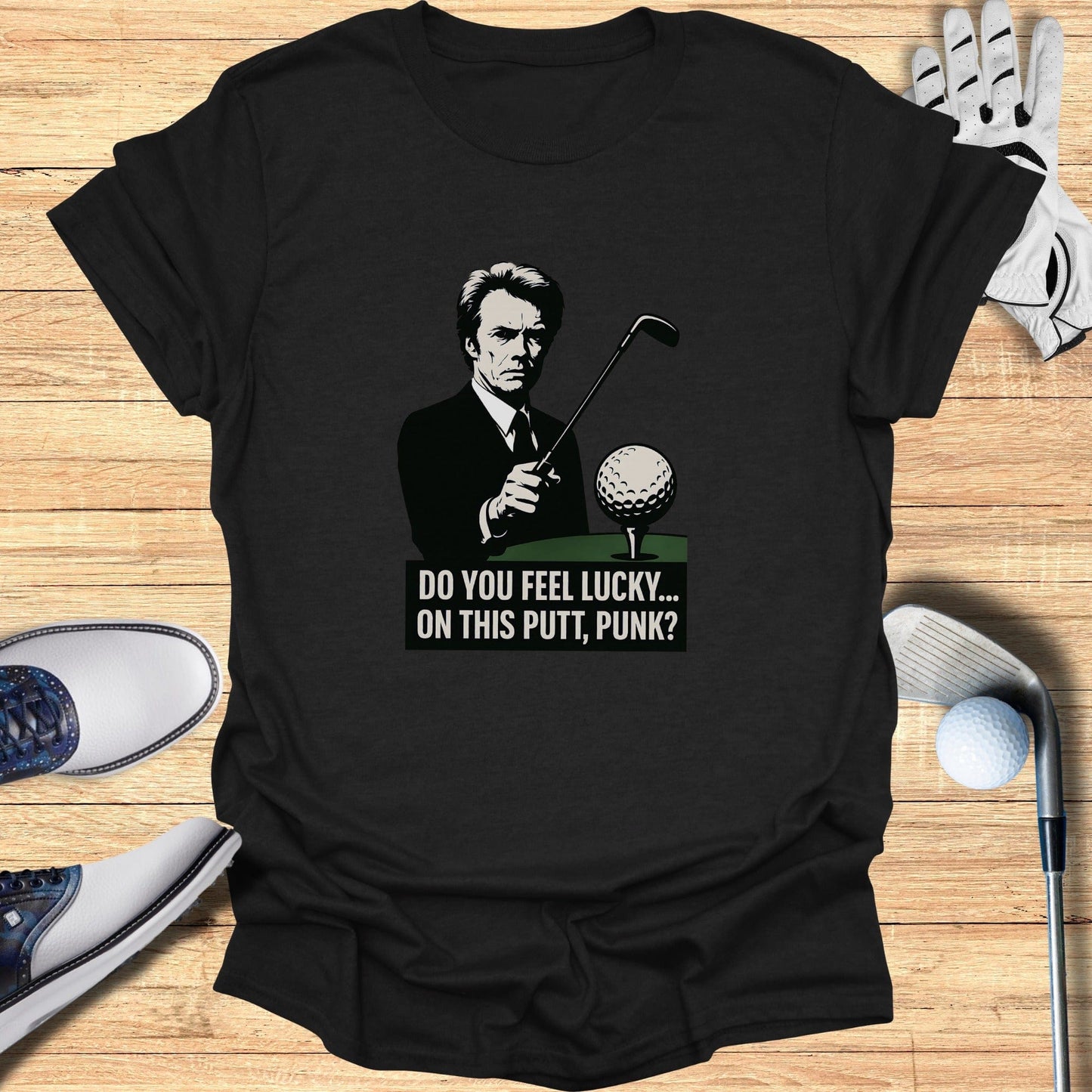 Do You Feel Lucky, Putt? T-Shirt - Funny Golf Tee by Swing Epic