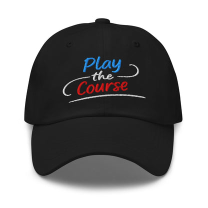 Play the Course Fun Spirit Embroidered Golf Cap - Funny Golf Tee by Swing Epic