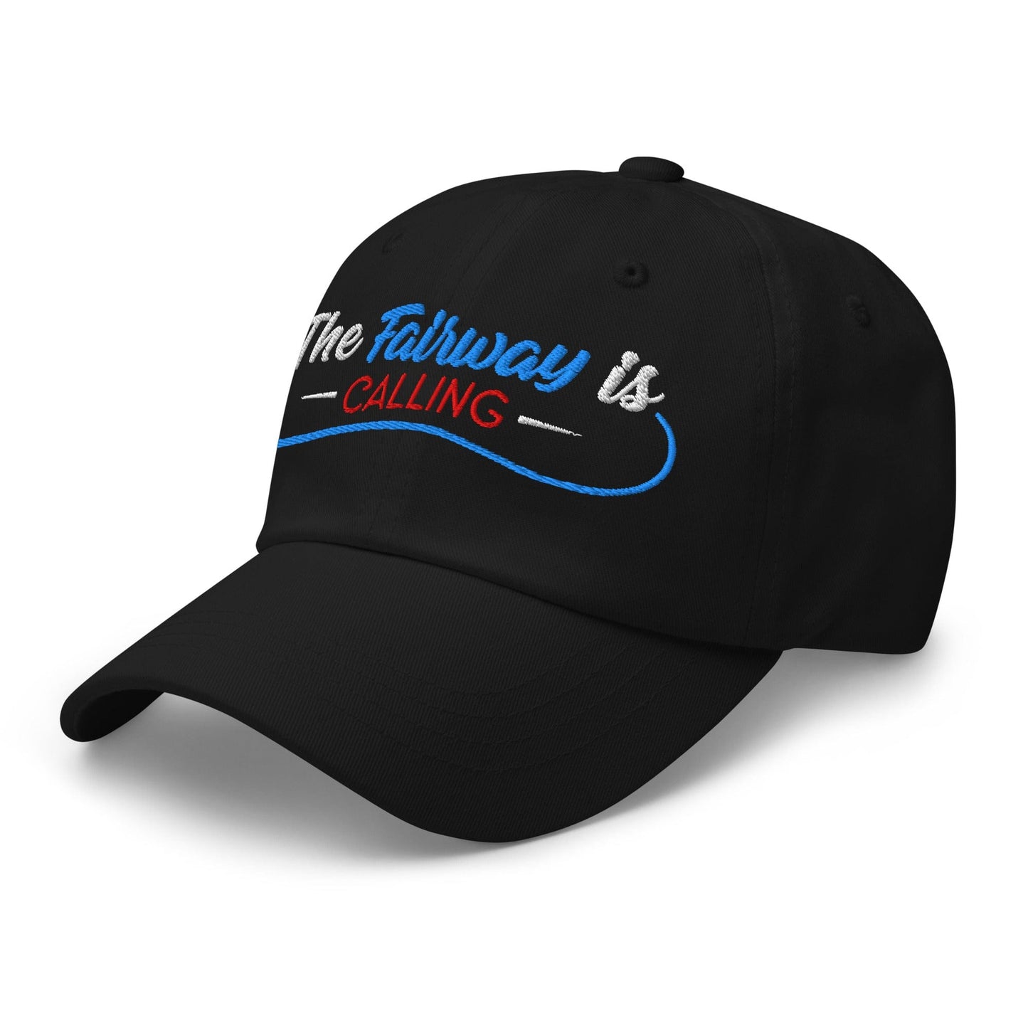 The Fairway is Calling Funny Embroidered Golf Cap - Funny Golf Tee by Swing Epic