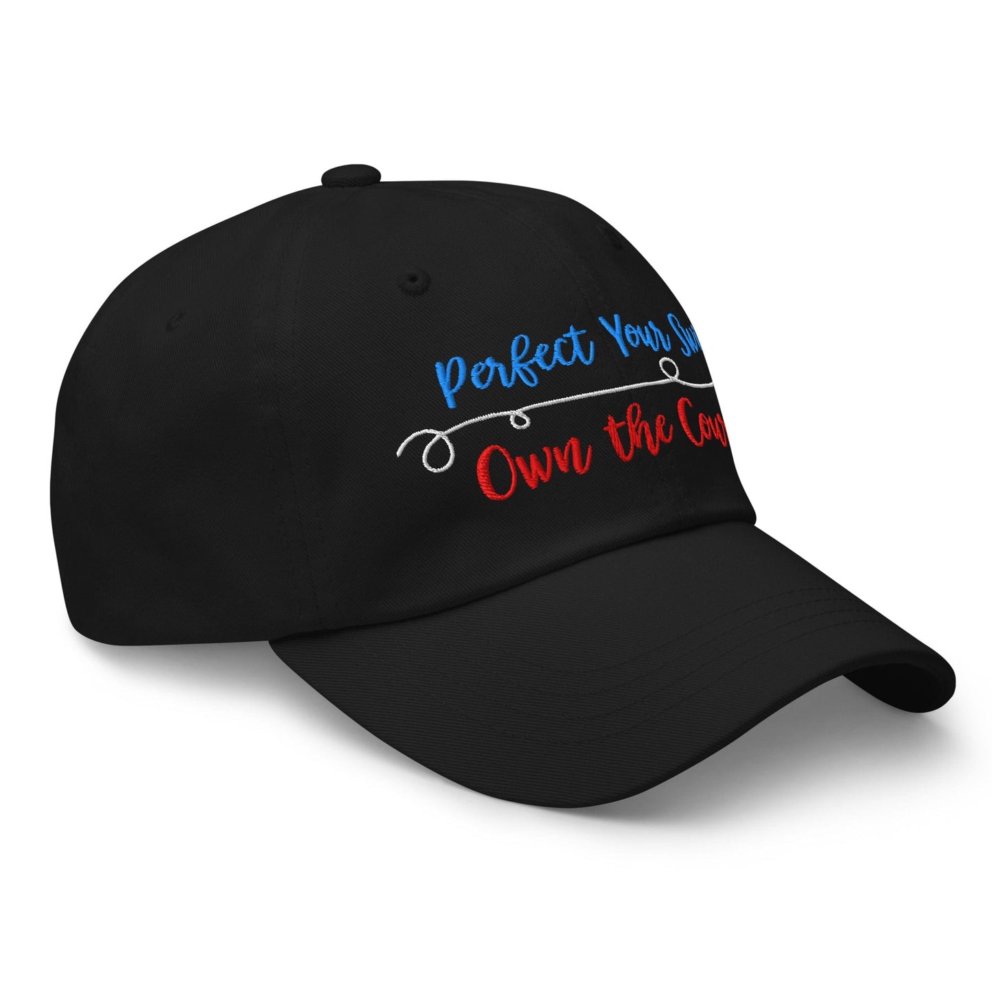 Perfect Your Swing Own the Course Embroidered Golf Cap - Funny Golf Tee by Swing Epic