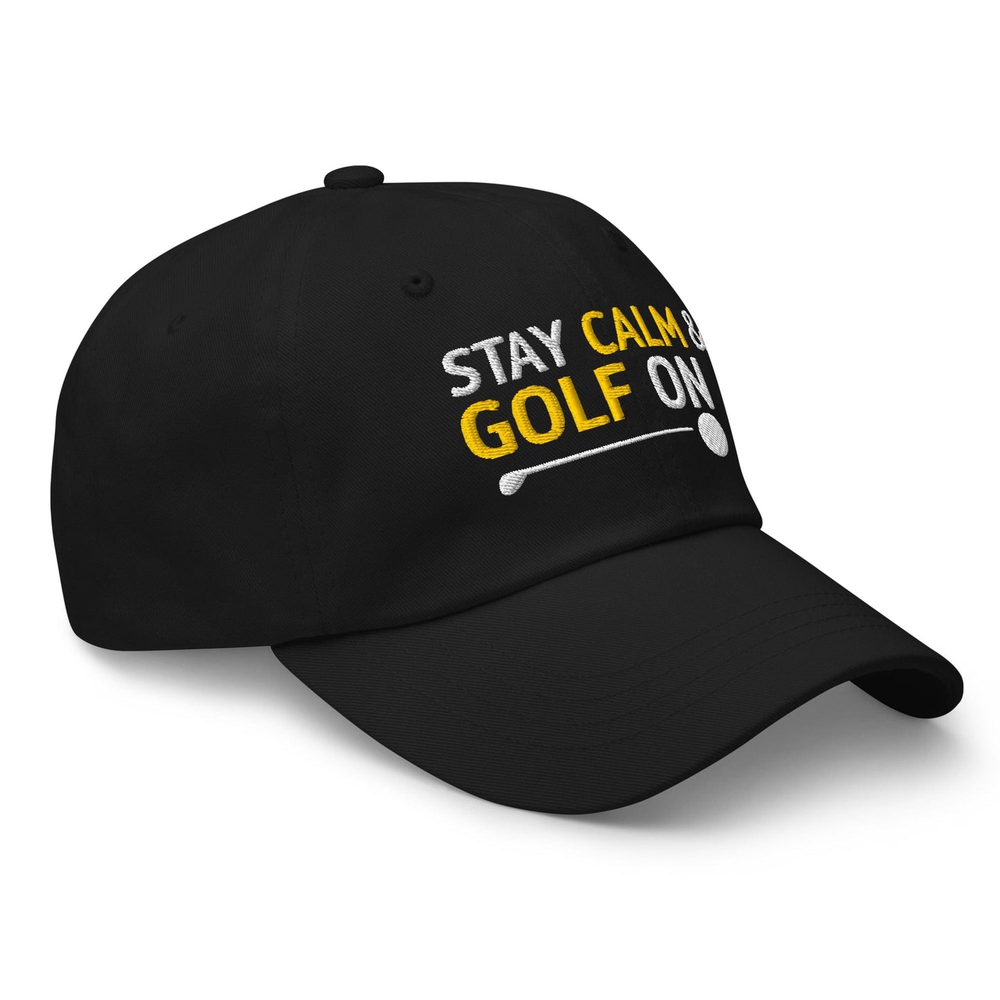 Stay Calm and Golf On Funny Embroidered Golf Cap - Funny Golf Tee by Swing Epic