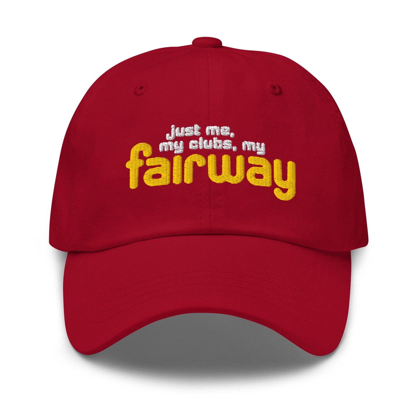 Just Me My Clubs My Fairway Funny Embroidered Golf Cap - Funny Golf Tee by Swing Epic