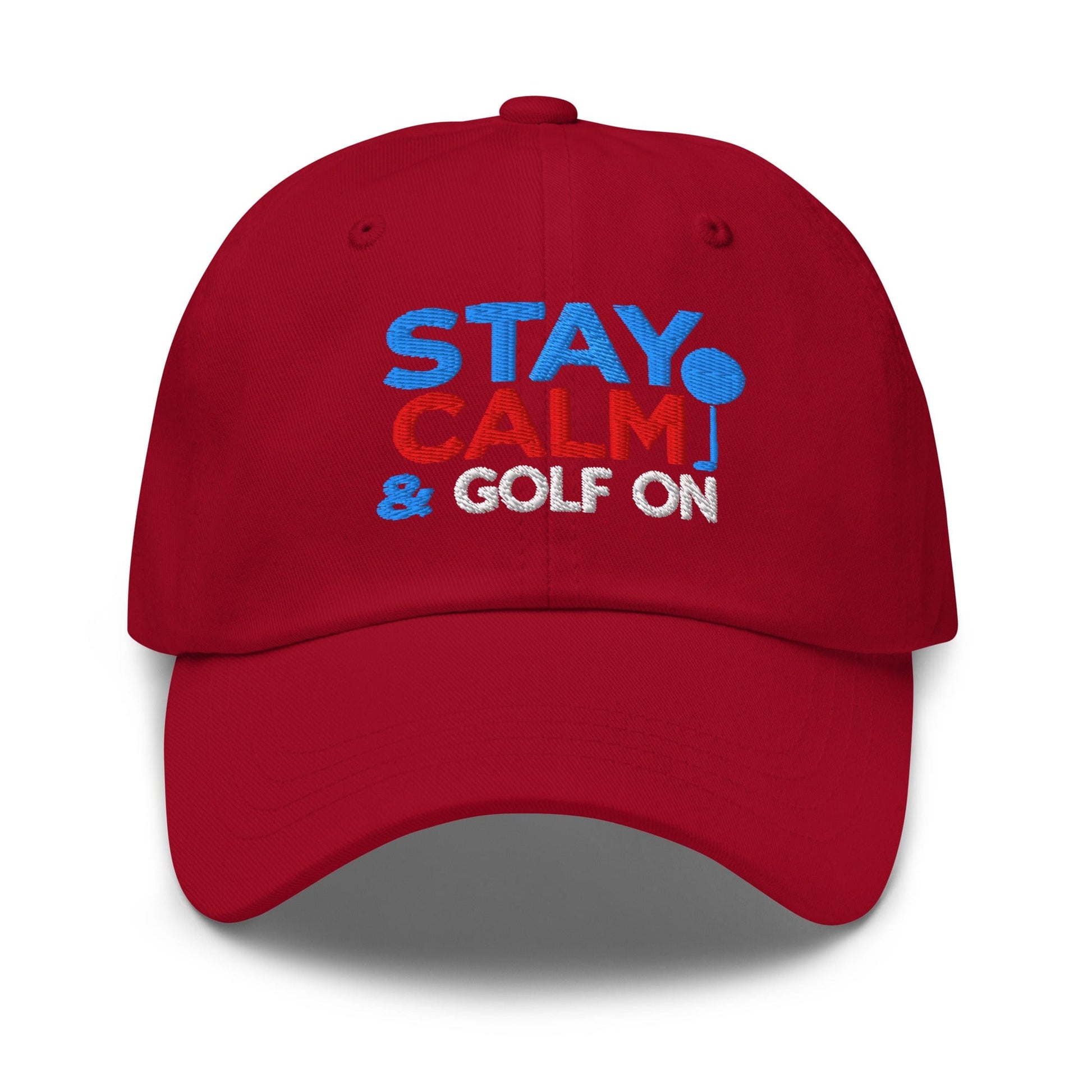 Stay Calm & Golf On Funny Embroidered Golf Cap - Funny Golf Tee by Swing Epic