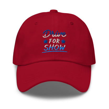 Drive For Show Patriotic Fun Embroidered Golf Cap - Funny Golf Tee by Swing Epic