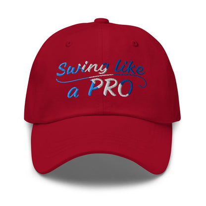Swing Like A Pro Embroidered Golf Cap - Funny Golf Tee by Swing Epic