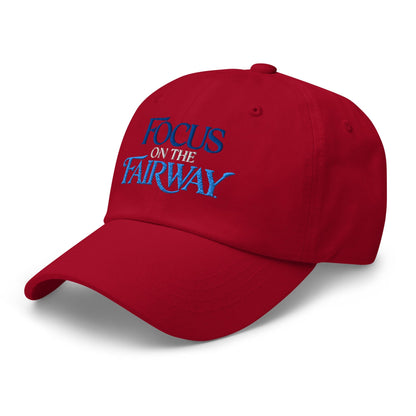 Focus on the Fairway Embroidered Golf Cap - Funny Golf Tee by Swing Epic