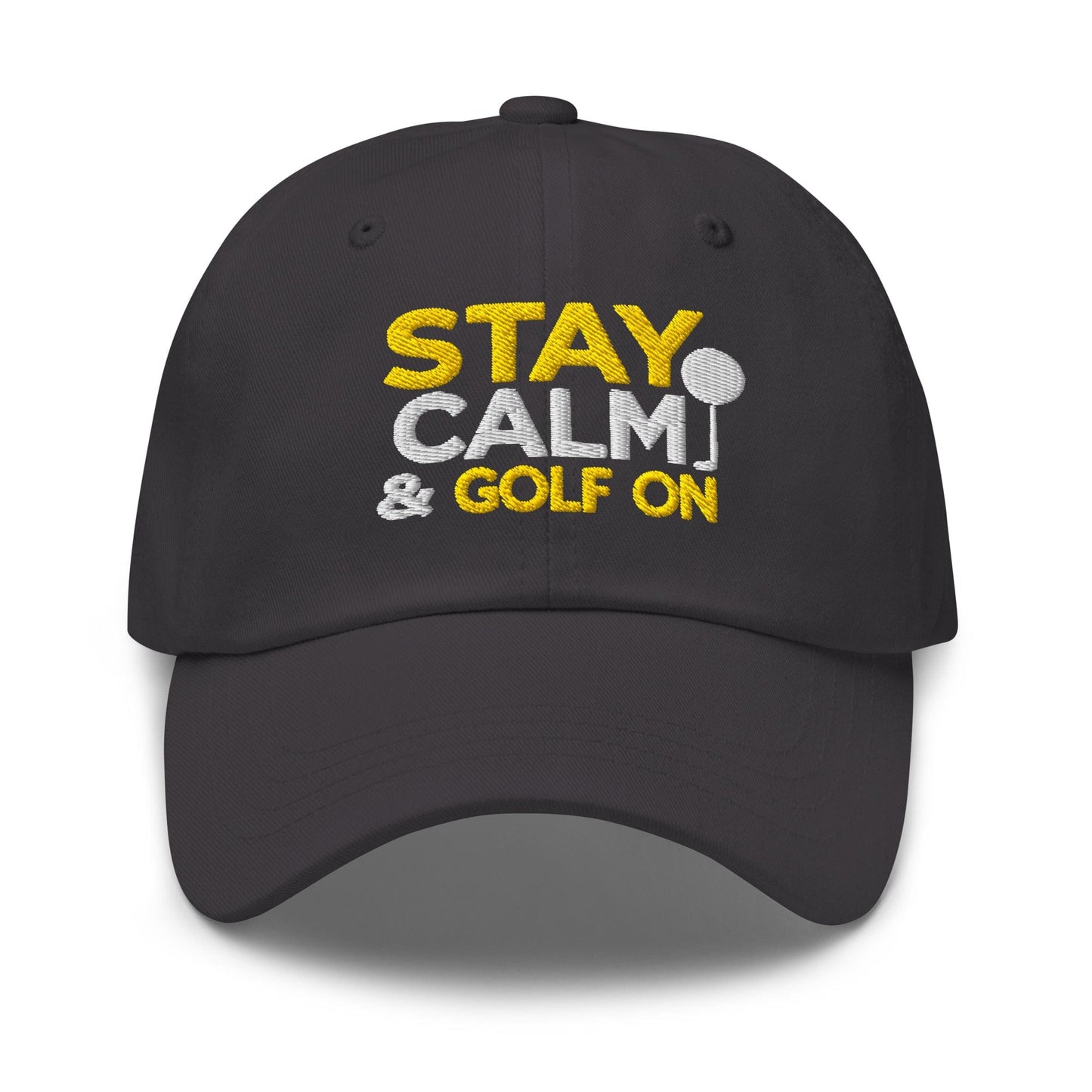 Stay Calm & Golf On Funny Embroidered Golf Cap - Funny Golf Tee by Swing Epic