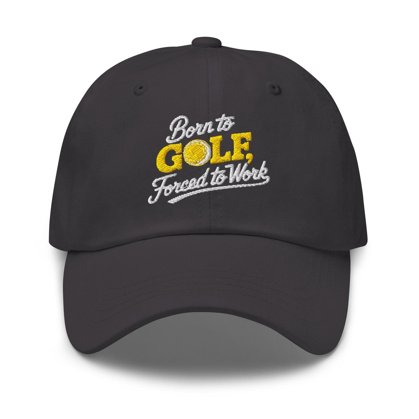 Born to Golf Forced to Work Fun Unique Embroidered Golf Cap - Funny Golf Tee by Swing Epic