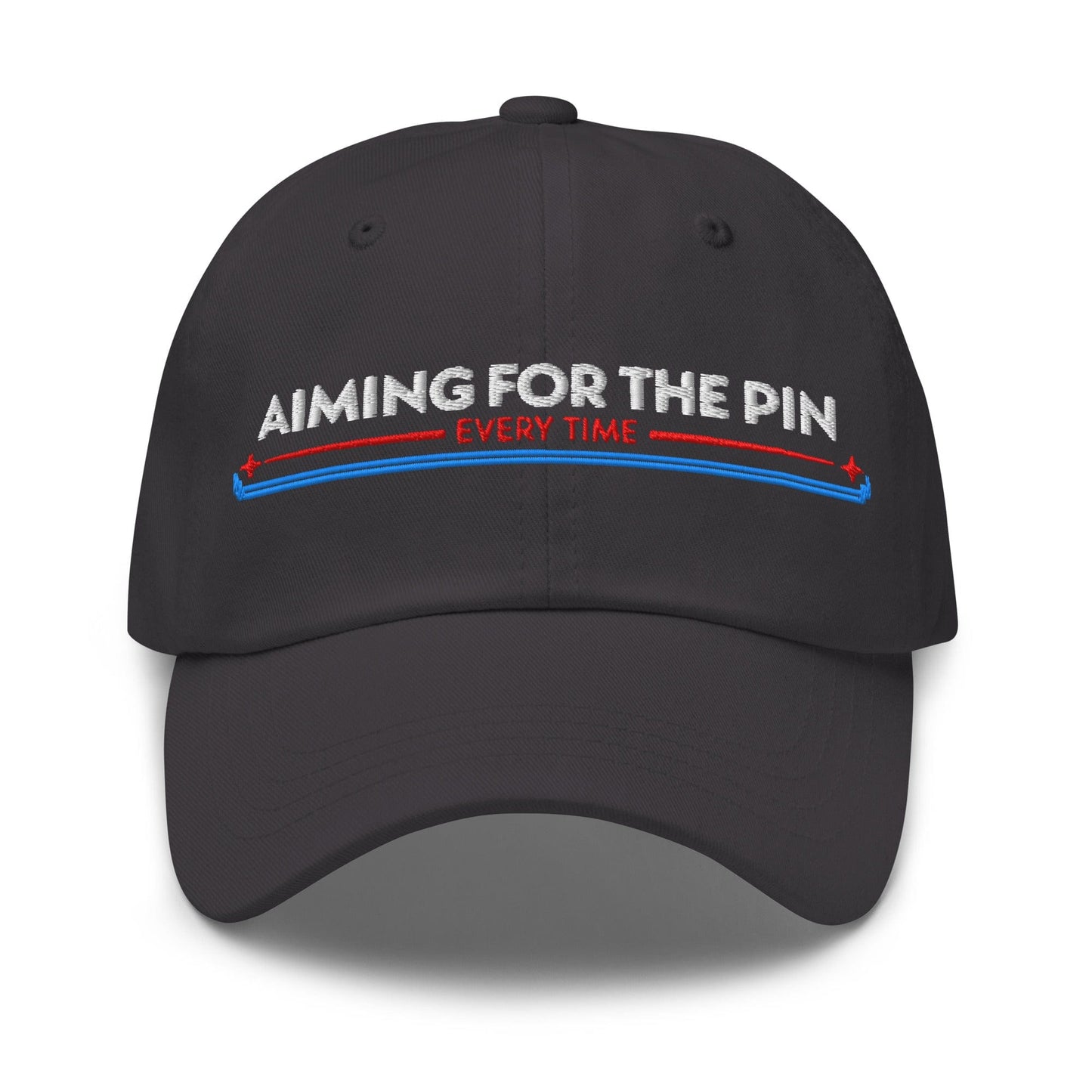 Aiming for the Pin Every Time Engaging Embroidered Golf Cap - Funny Golf Tee by Swing Epic