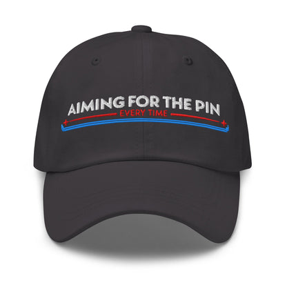 Aiming for the Pin Every Time Engaging Embroidered Golf Cap - Funny Golf Tee by Swing Epic