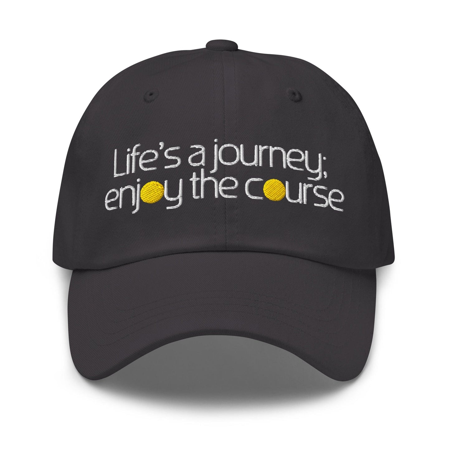 Life's a Journey Enjoy the Course Embroidered Golf Cap - Funny Golf Tee by Swing Epic