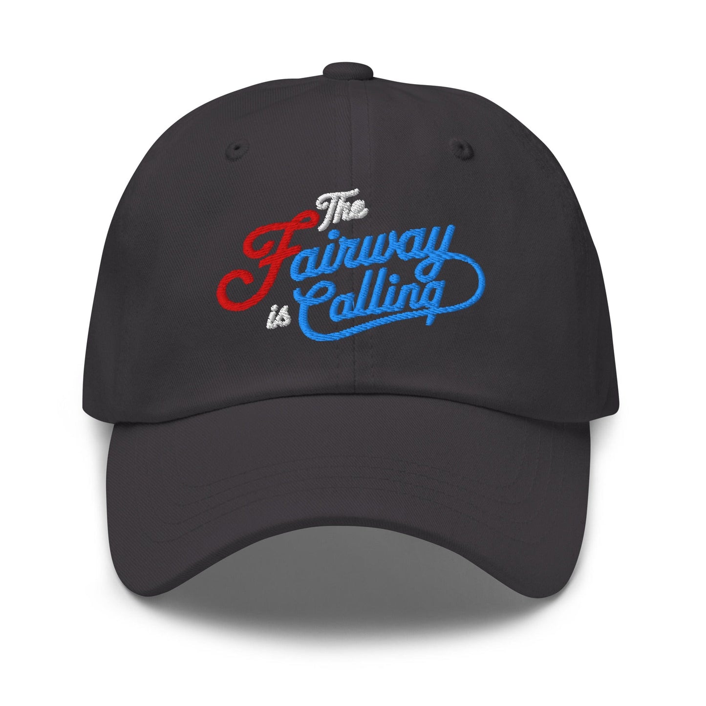 The Fairway is Calling Fun Quirky Embroidered Golf Cap - Funny Golf Tee by Swing Epic