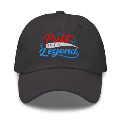 Putt Like A Legend Fun and Unique Embroidered Golf Cap - Funny Golf Tee by Swing Epic