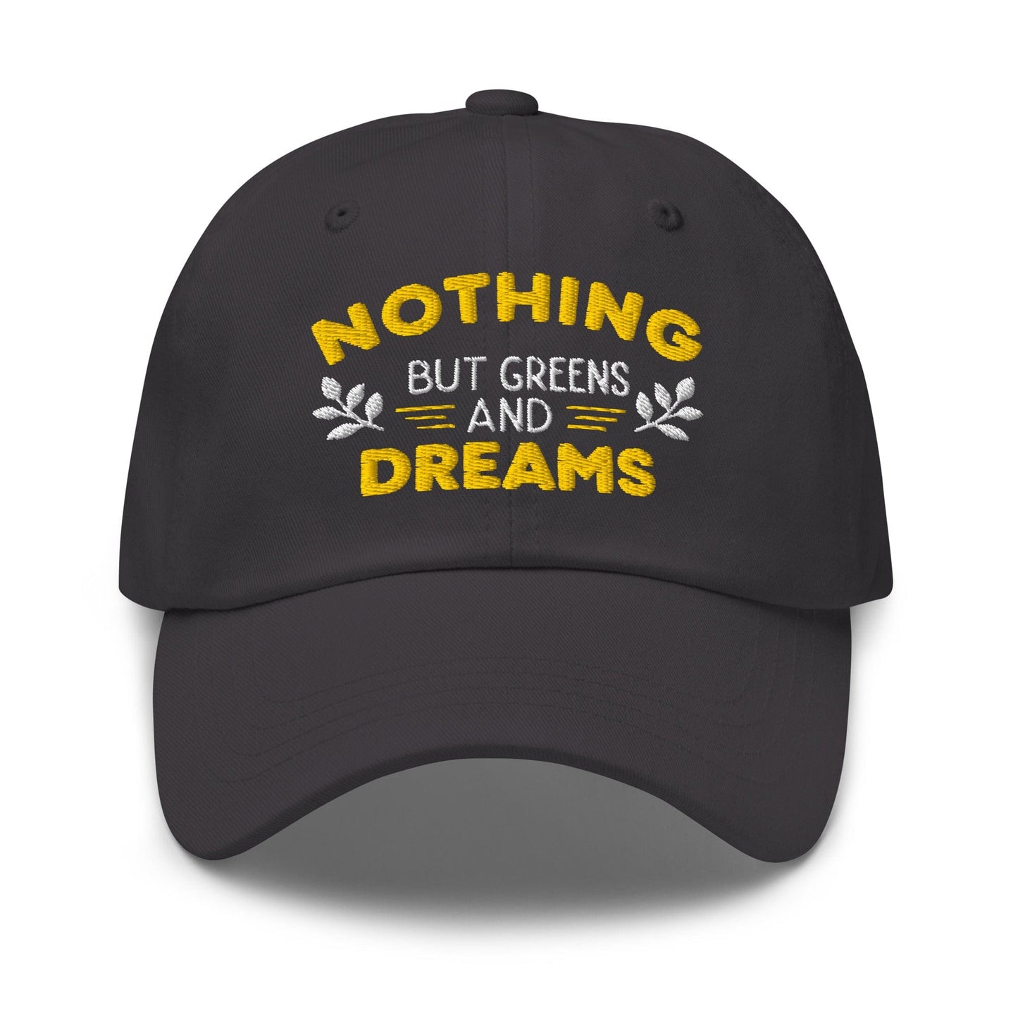 Nothing But Greens & Dreams Embroidered Golf Cap - Funny Golf Tee by Swing Epic