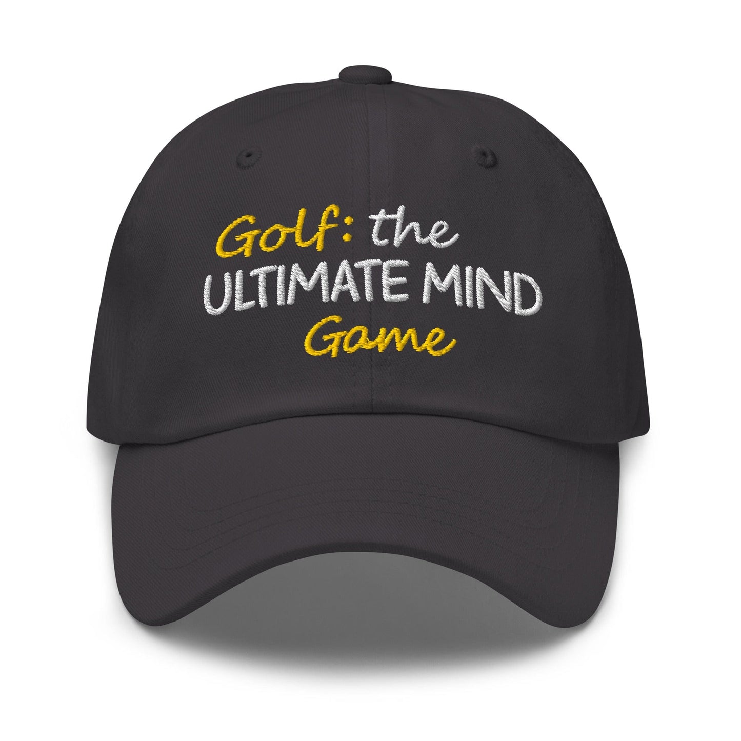 Golf: The Ultimate Mind Game Embroidered Golf Cap - Funny Golf Tee by Swing Epic