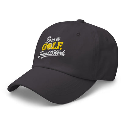 Born to Golf Forced to Work Fun Unique Embroidered Golf Cap - Funny Golf Tee by Swing Epic