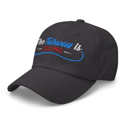 The Fairway is Calling Funny Embroidered Golf Cap - Funny Golf Tee by Swing Epic