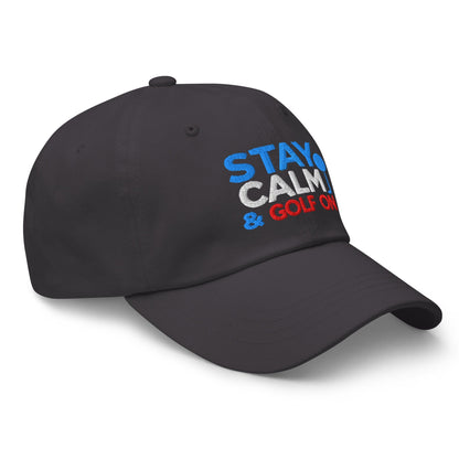 Stay Calm & Golf On Funny Embroidered Golf Cap - Funny Golf Tee by Swing Epic