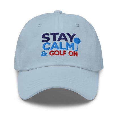 Stay Calm & Golf On Funny Embroidered Golf Cap - Funny Golf Tee by Swing Epic