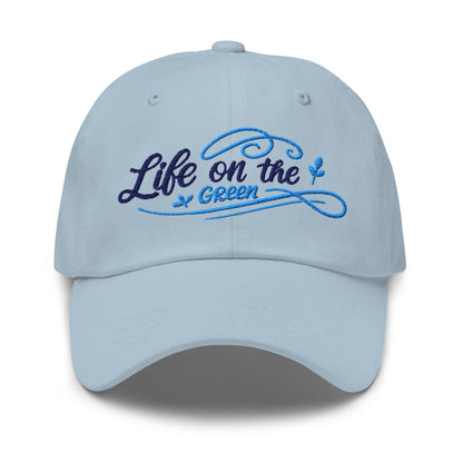 Life on the Green Quirky Fun Design Embroidered Golf Cap - Funny Golf Tee by Swing Epic