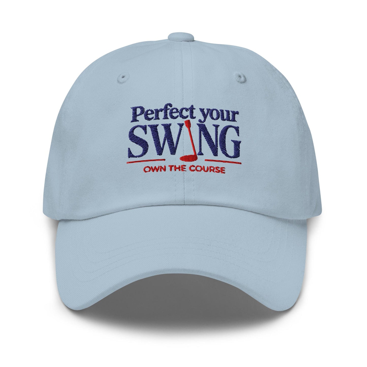 Perfect Your Swing Own the Course Embroidered Golf Cap - Funny Golf Tee by Swing Epic