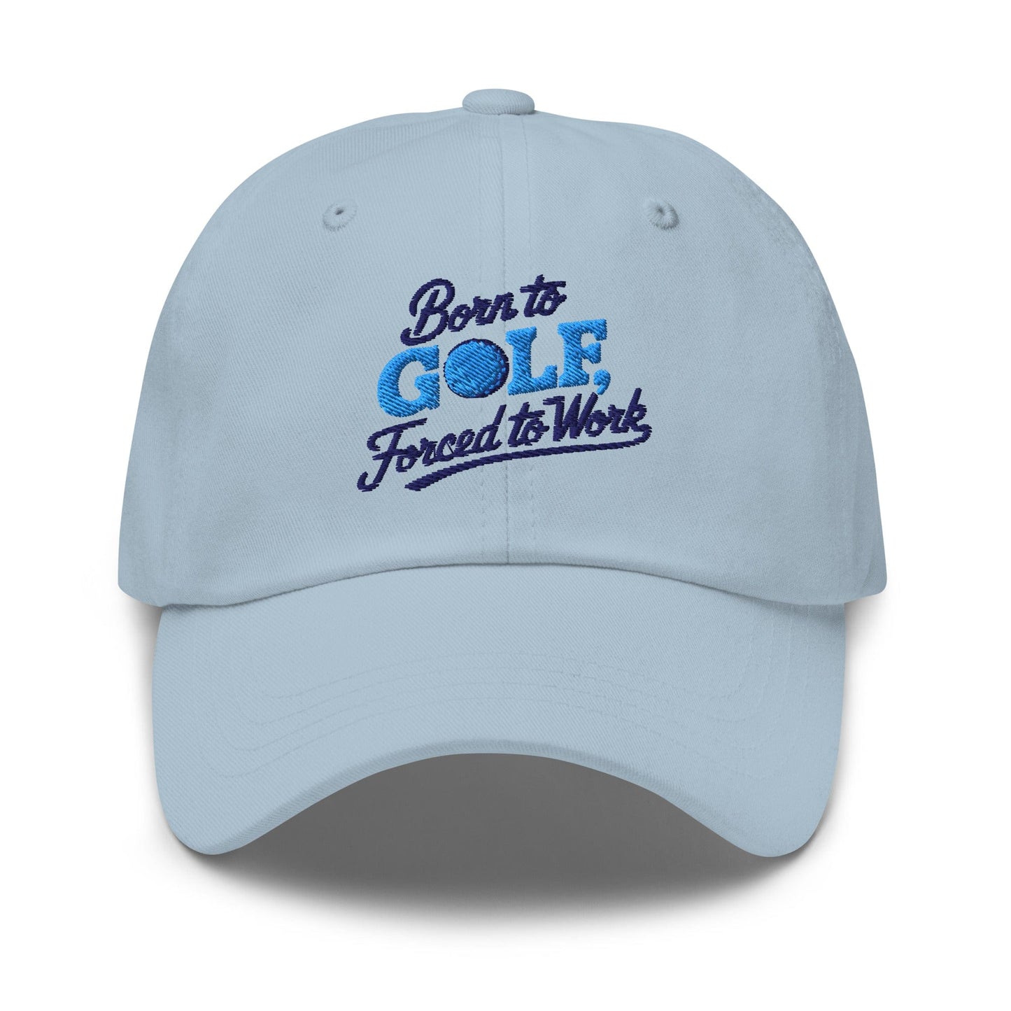 Born to Golf Forced to Work Fun Unique Embroidered Golf Cap - Funny Golf Tee by Swing Epic