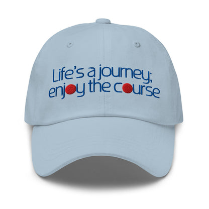 Life's a Journey Enjoy the Course Embroidered Golf Cap - Funny Golf Tee by Swing Epic