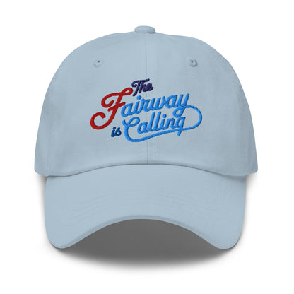 The Fairway is Calling Fun Quirky Embroidered Golf Cap - Funny Golf Tee by Swing Epic