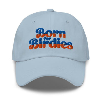 Born for Birdies Fun Sporty Embroidered Golf Cap - Funny Golf Tee by Swing Epic