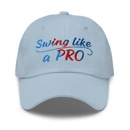 Swing Like A Pro Embroidered Golf Cap - Funny Golf Tee by Swing Epic