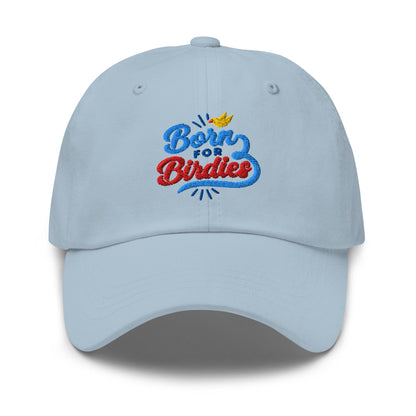 Born for Birdies Fun Embroidered Golf Cap - Funny Golf Tee by Swing Epic