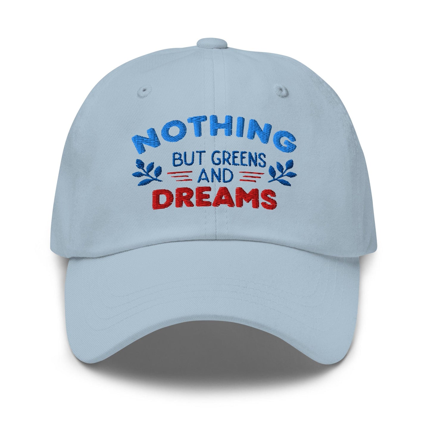 Nothing But Greens & Dreams Embroidered Golf Cap - Funny Golf Tee by Swing Epic
