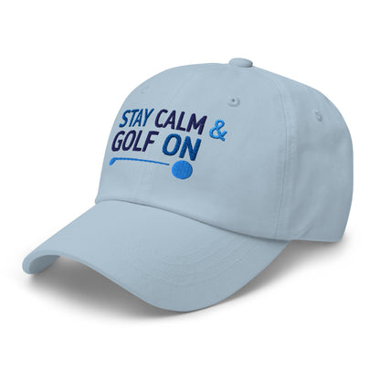 Stay Calm and Golf On Funny Embroidered Golf Cap - Funny Golf Tee by Swing Epic