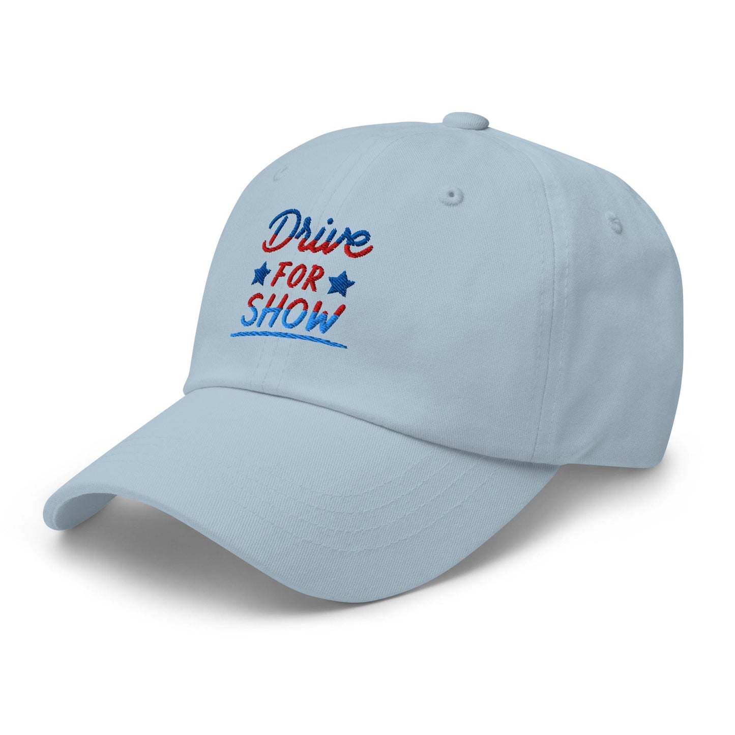 Drive For Show Patriotic Fun Embroidered Golf Cap - Funny Golf Tee by Swing Epic