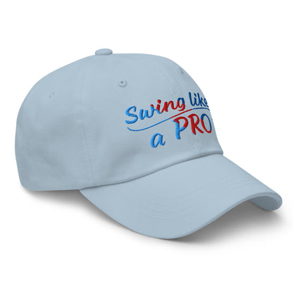 Swing Like A Pro Embroidered Golf Cap - Funny Golf Tee by Swing Epic