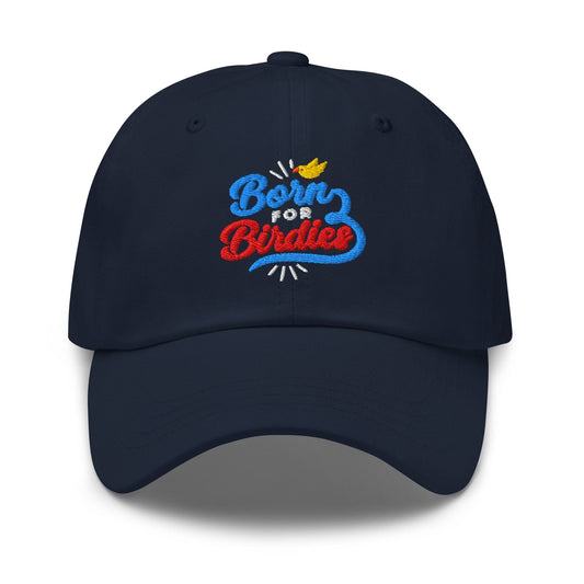 Born for Birdies Fun Embroidered Golf Cap - Funny Golf Tee by Swing Epic