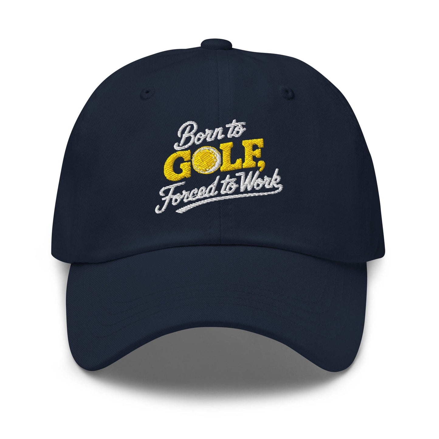 Born to Golf Forced to Work Fun Unique Embroidered Golf Cap - Funny Golf Tee by Swing Epic