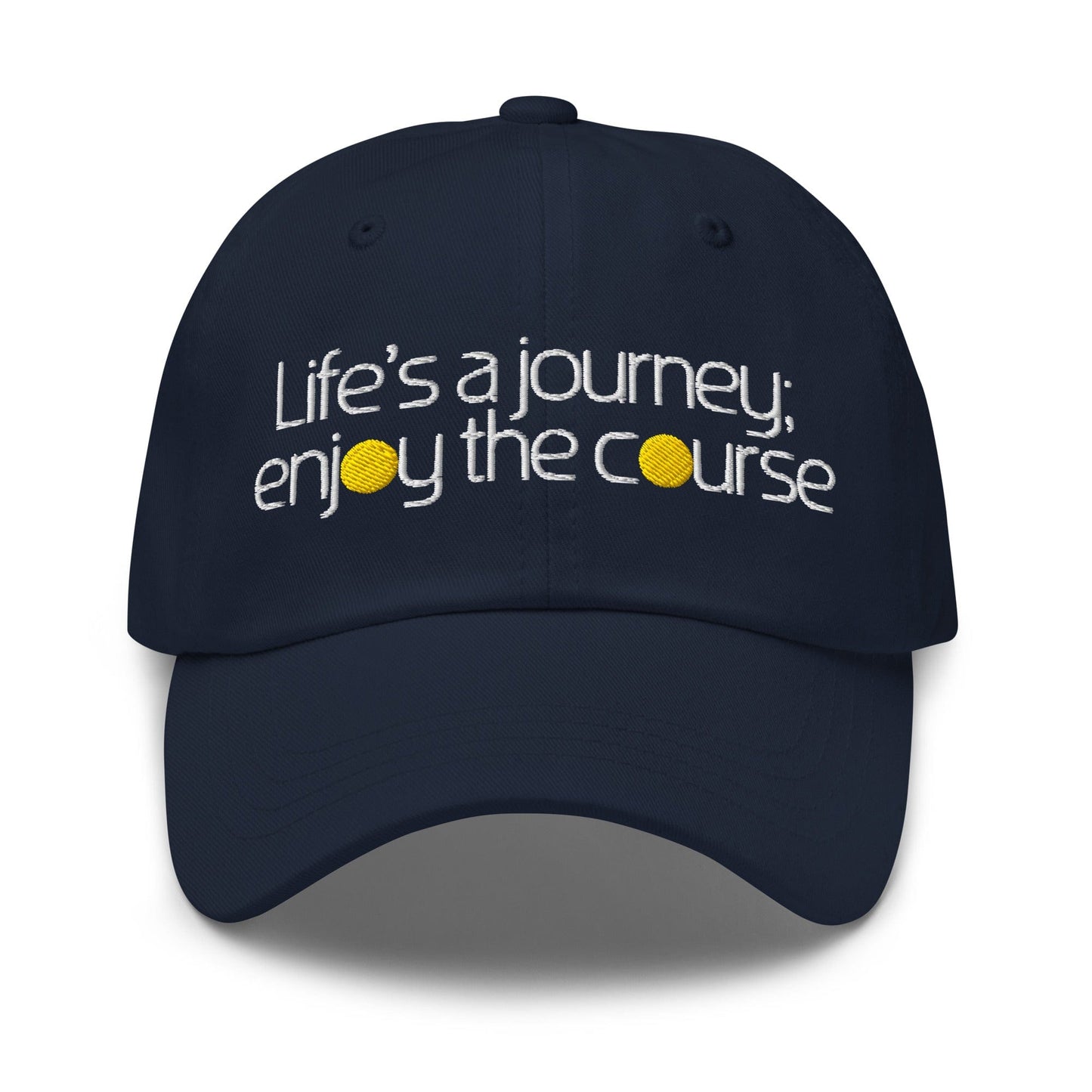 Life's a Journey Enjoy the Course Embroidered Golf Cap - Funny Golf Tee by Swing Epic