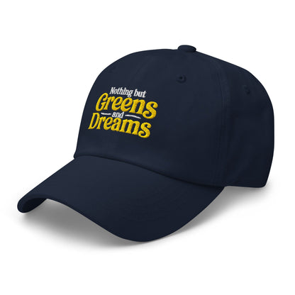 Nothing But Greens & Dreams Embroidered Golf Cap - Funny Golf Tee by Swing Epic