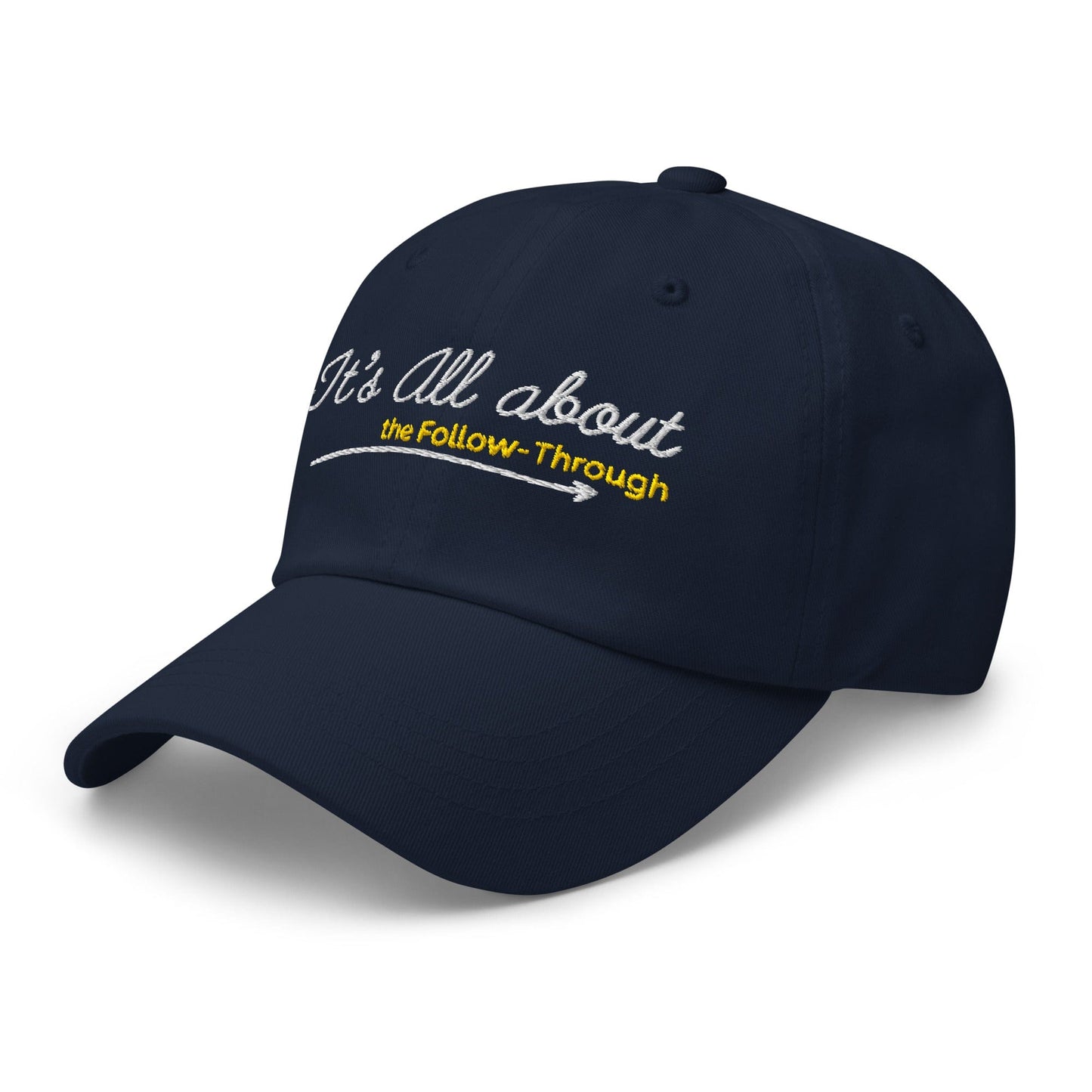 It's All About the Follow-Through Embroidered Golf Cap - Funny Golf Tee by Swing Epic