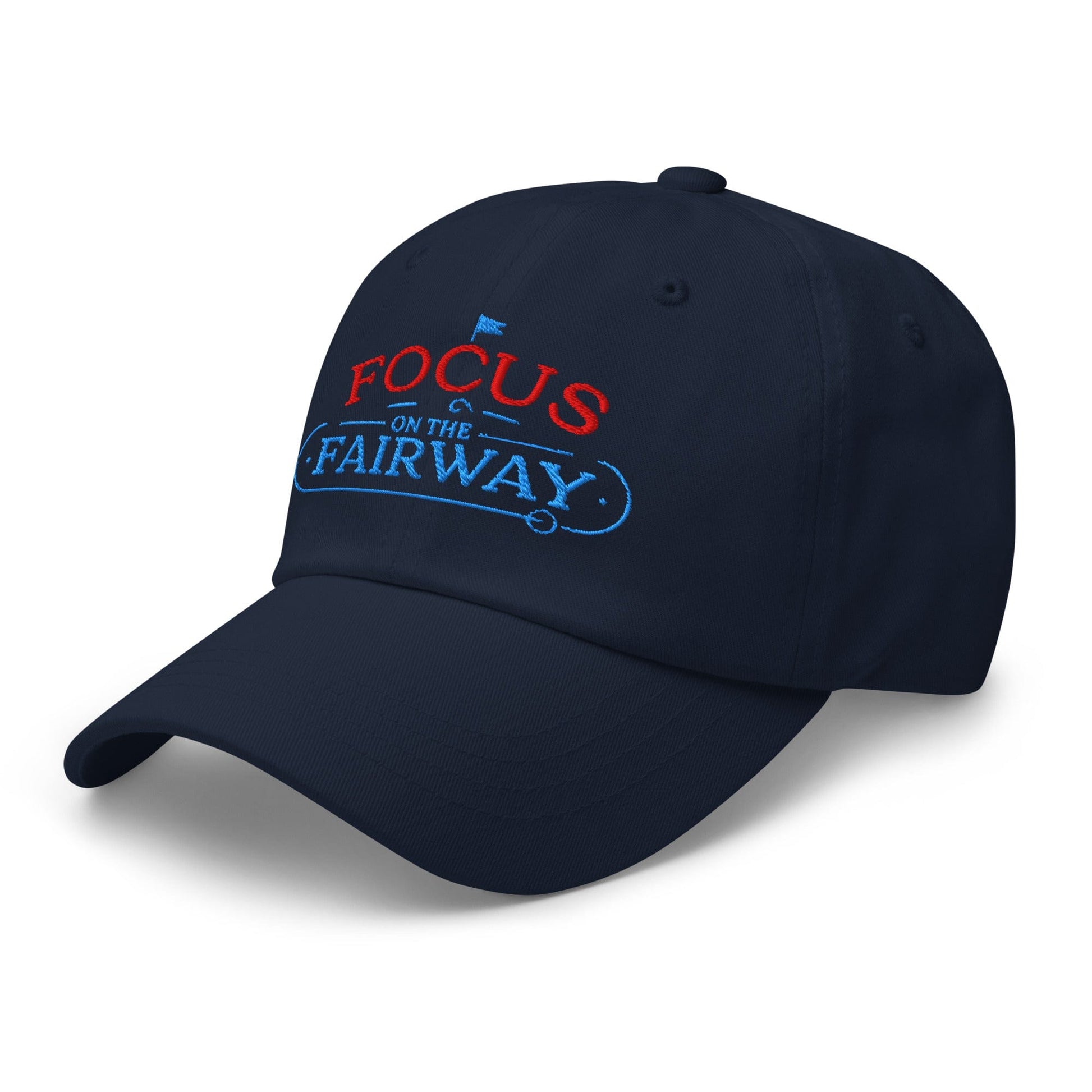 Focus on the Fairway Flag Embroidered Golf Cap - Funny Golf Tee by Swing Epic