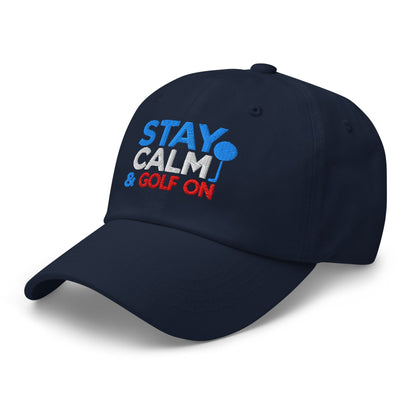 Stay Calm & Golf On Funny Embroidered Golf Cap - Funny Golf Tee by Swing Epic