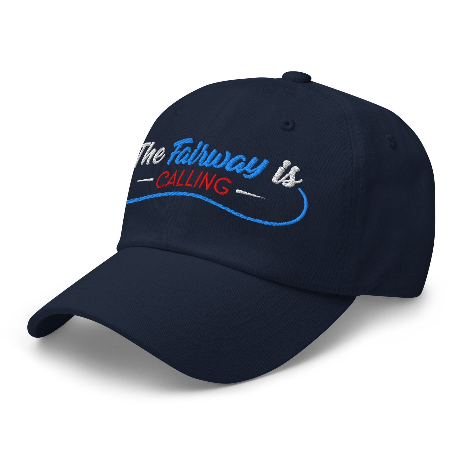 The Fairway is Calling Funny Embroidered Golf Cap - Funny Golf Tee by Swing Epic