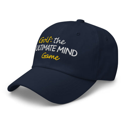 Golf: The Ultimate Mind Game Embroidered Golf Cap - Funny Golf Tee by Swing Epic