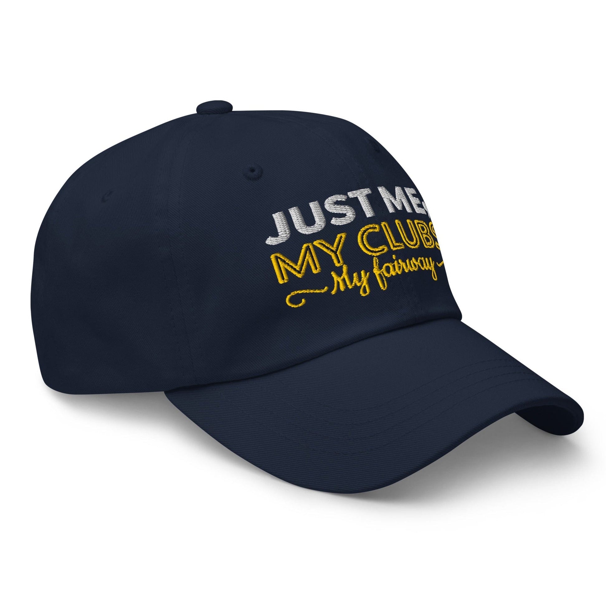 Just Me My Clubs My Fairway Engaging Embroidered Golf Cap - Funny Golf Tee by Swing Epic